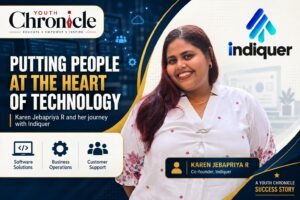 Karen Jebapriya R, co-founder of Indiquer, featured by Youth Chronicle on putting people at the heart of technology