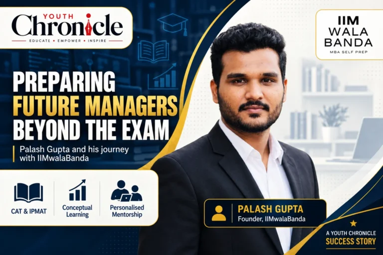 Palash Gupta, founder of IIMwalaBanda, featured by Youth Chronicle on CAT and IPMAT preparation and personalised mentorship