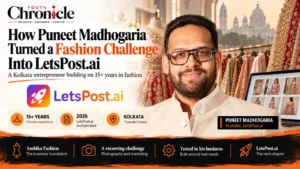 Puneet Madhogaria, founder of LetsPost.ai, featured by Youth Chronicle for his journey from fashion to AI marketing